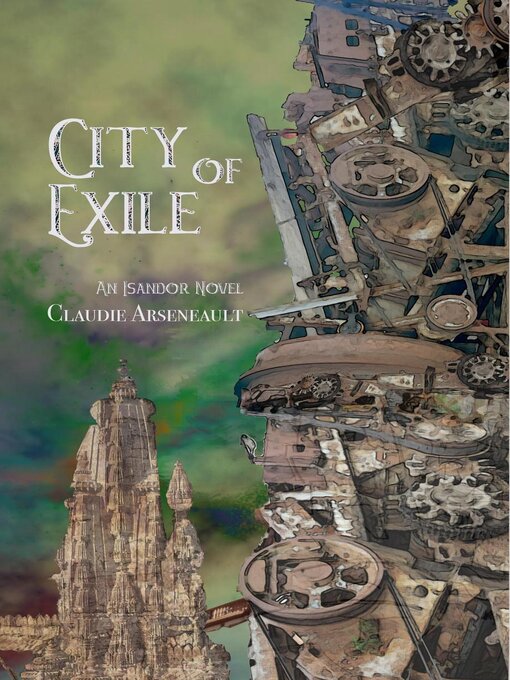 Title details for City of Exile by Claudie Arseneault - Available